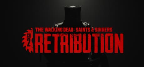 The Walking Dead: Saints & Sinners - Chapter 2: Retribution VR