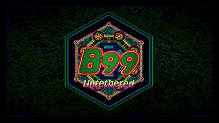 B99 Untethered