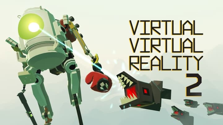 Virtual Virtual Reality 2