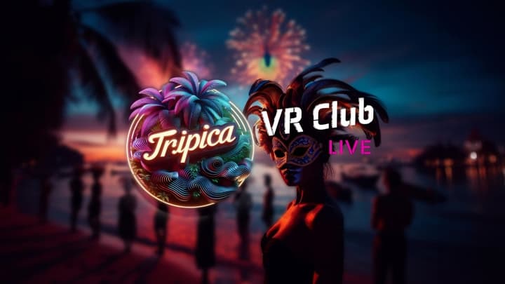 VR Club Live: Tripica
